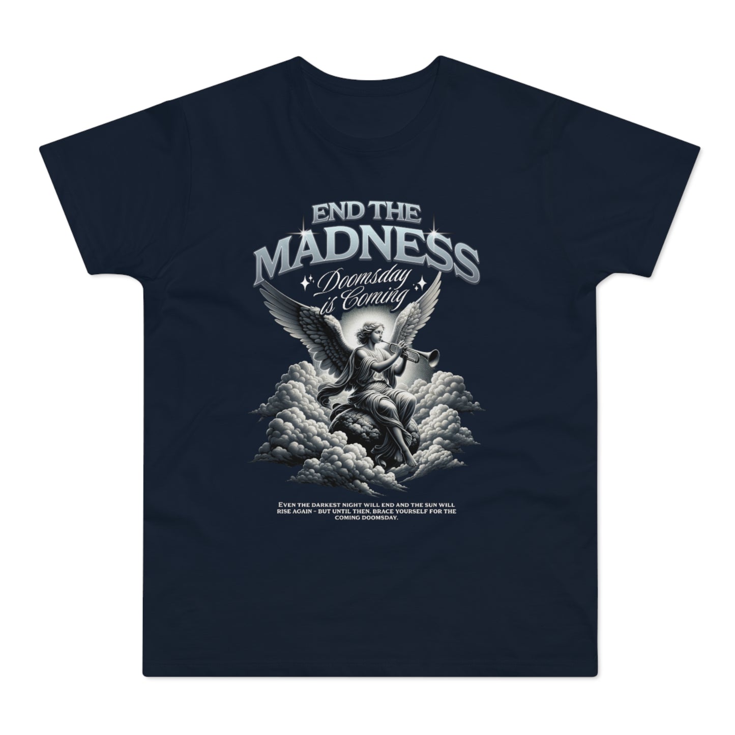 End the Madness T-Shirt
