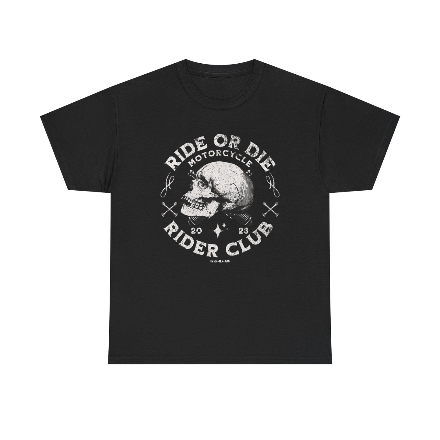 Ride or Die T-Shirt