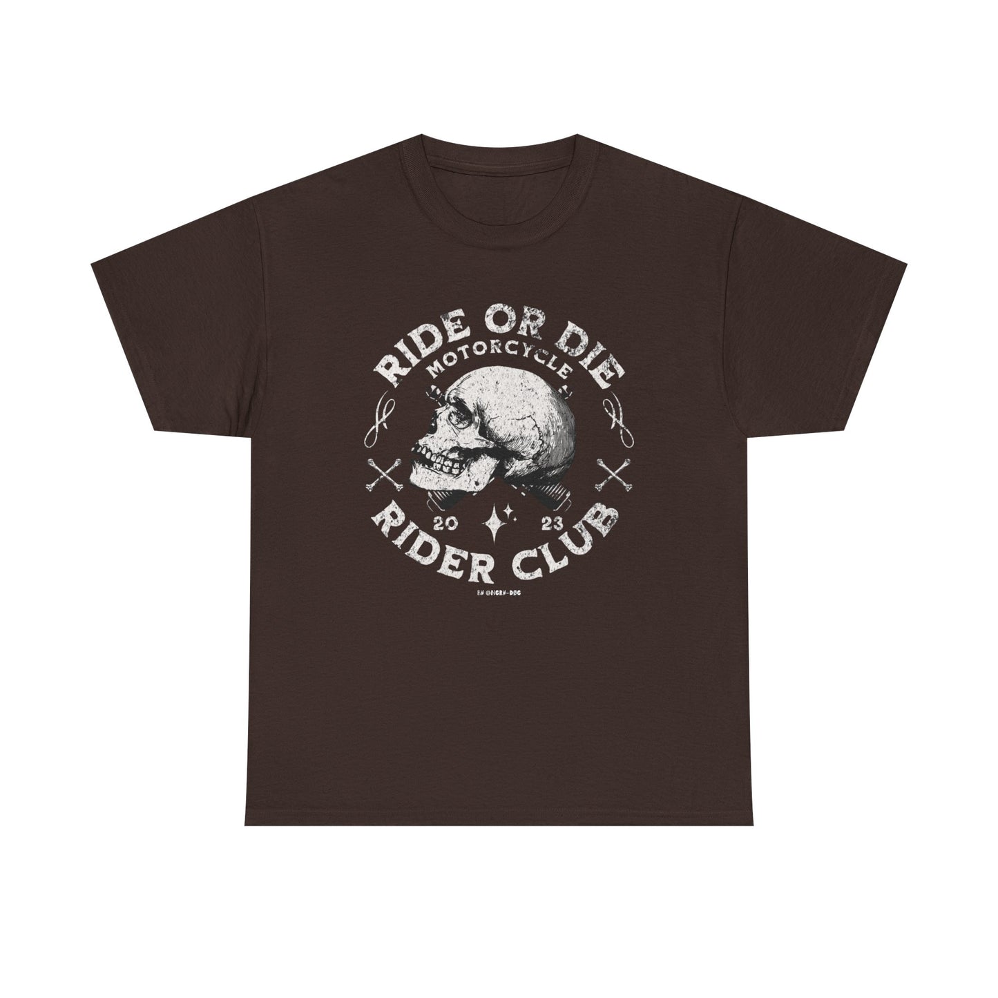 Ride or Die T-Shirt