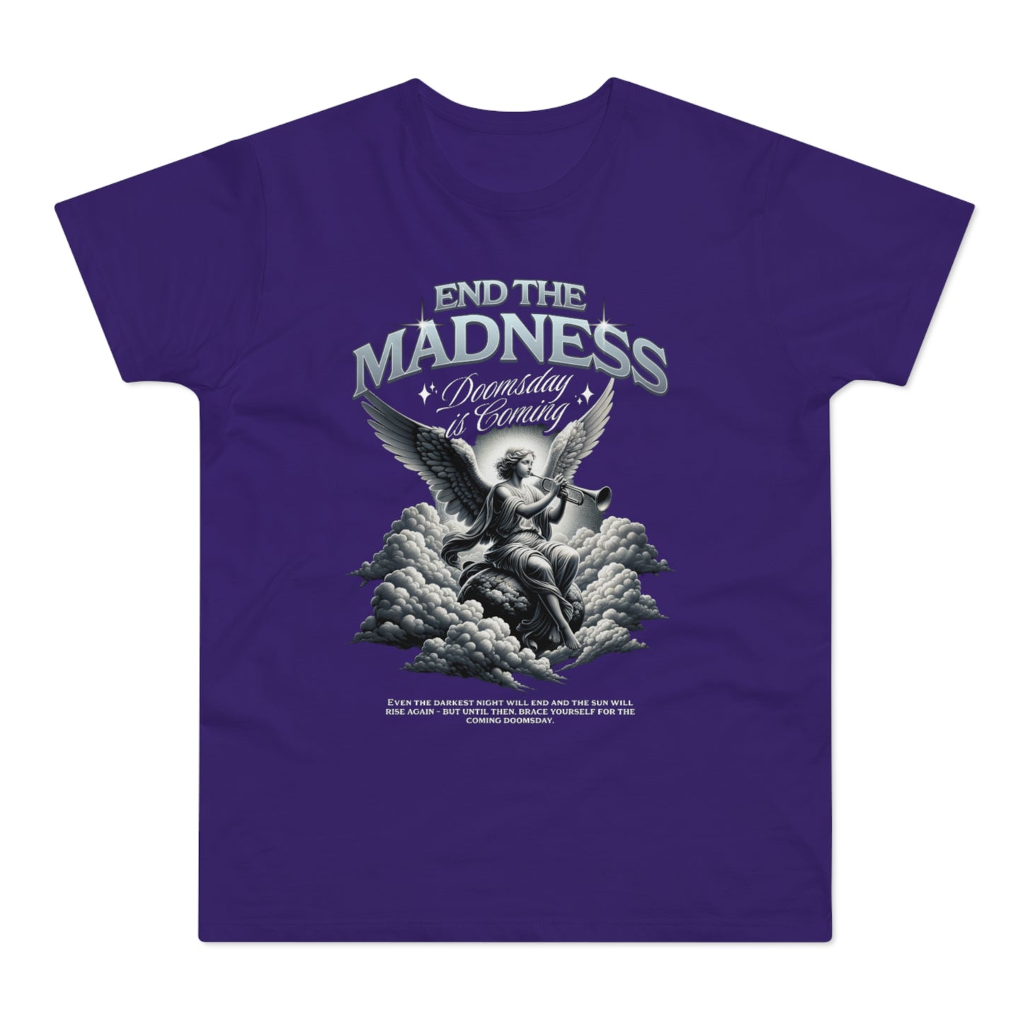 End the Madness T-Shirt