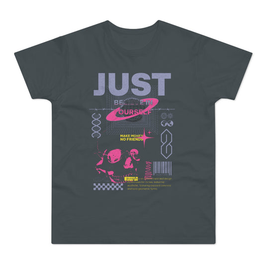 Just Because Ourselves Graphic T-Shirt