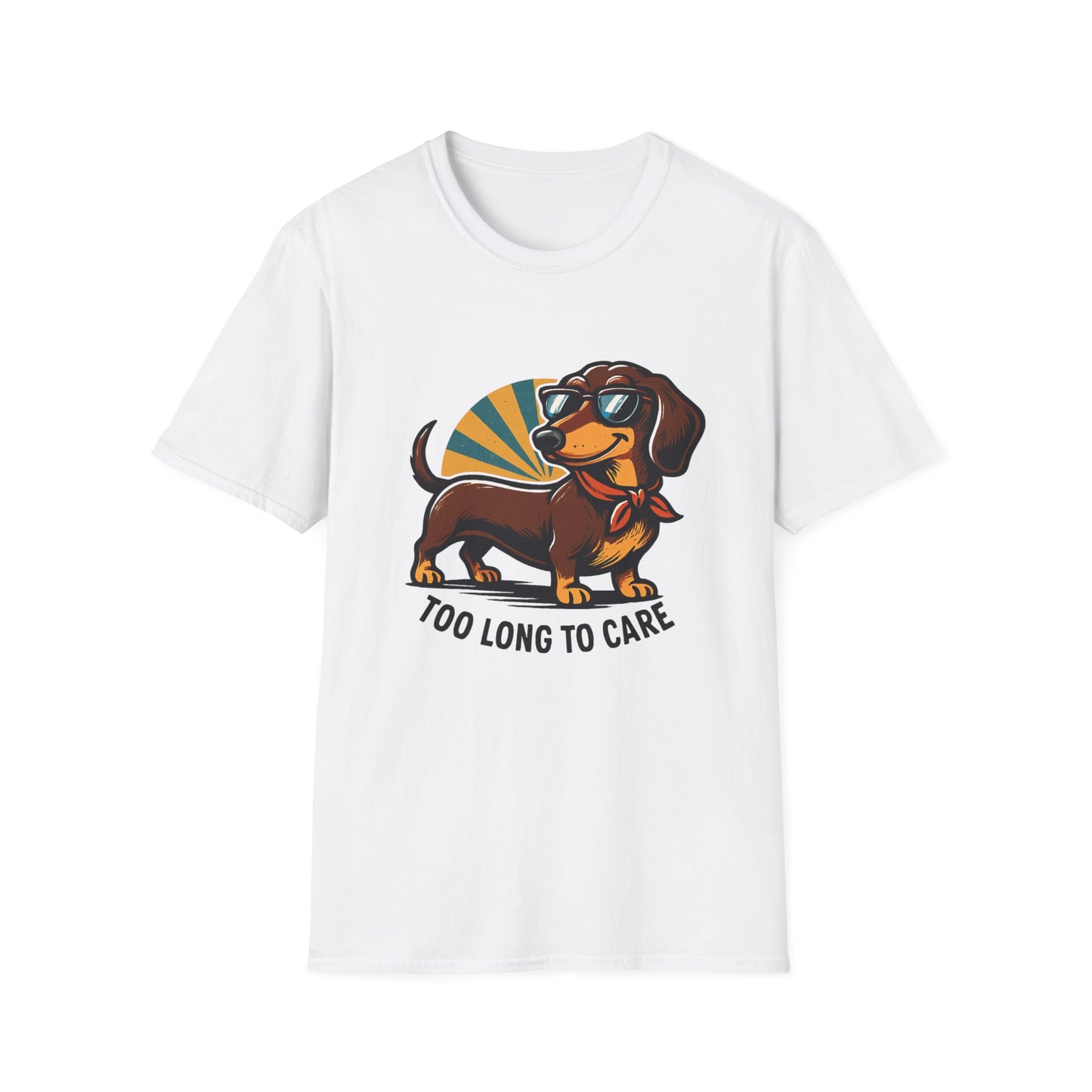 Too Long to Care Dachshund T-Shirt