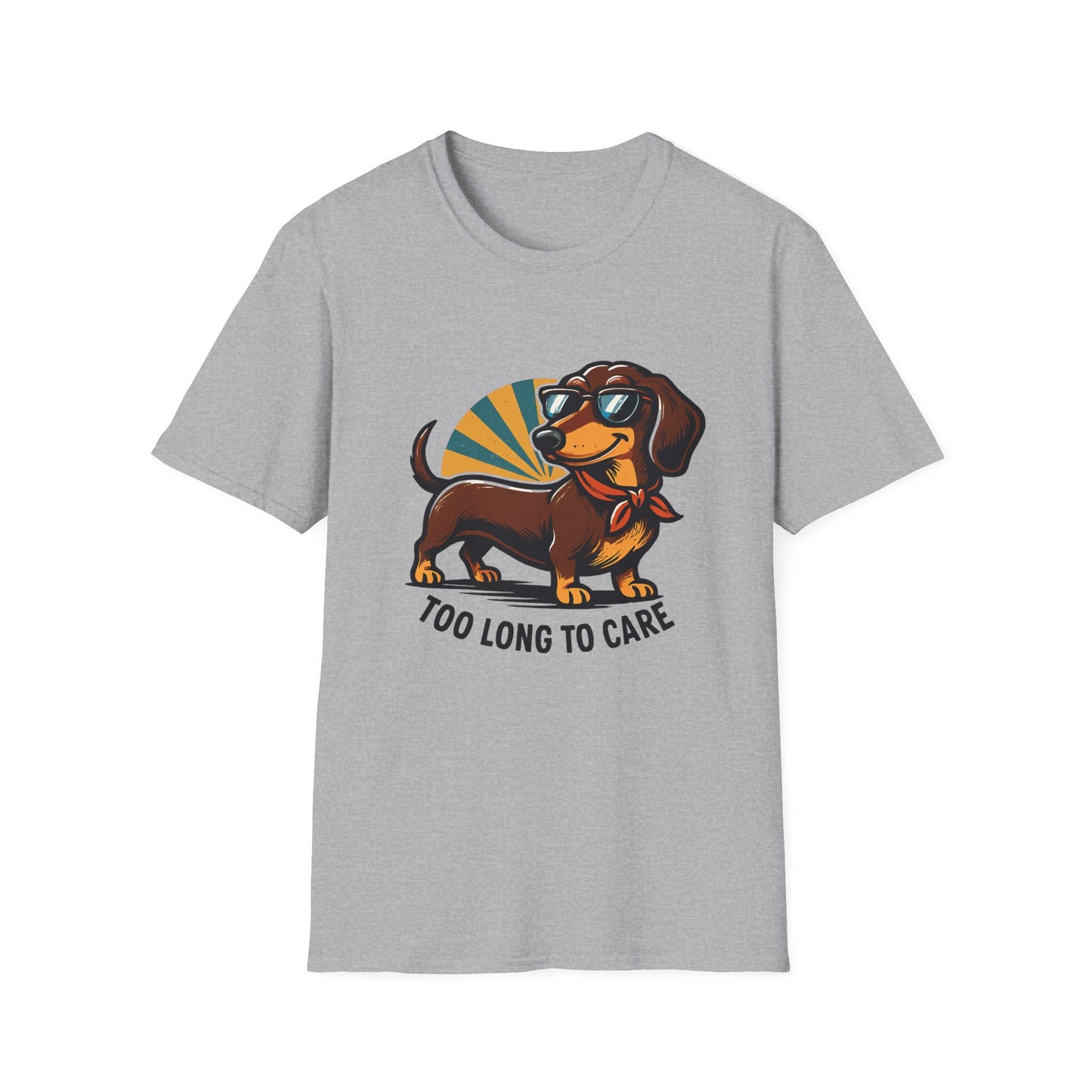 Too Long to Care Dachshund T-Shirt