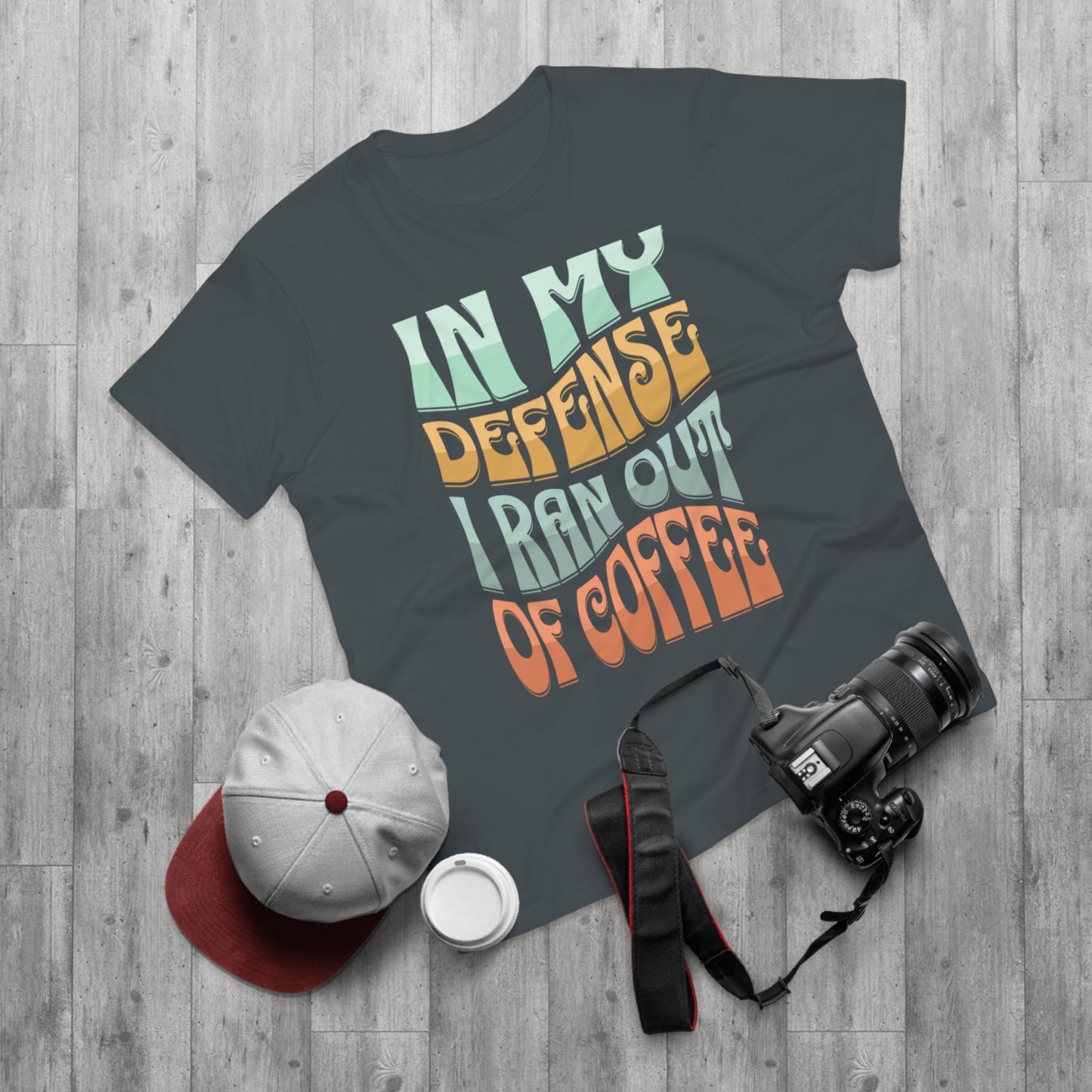 "In My Defense I Ran Out Of Coffee" Retro Typography Coffee Lover Tee