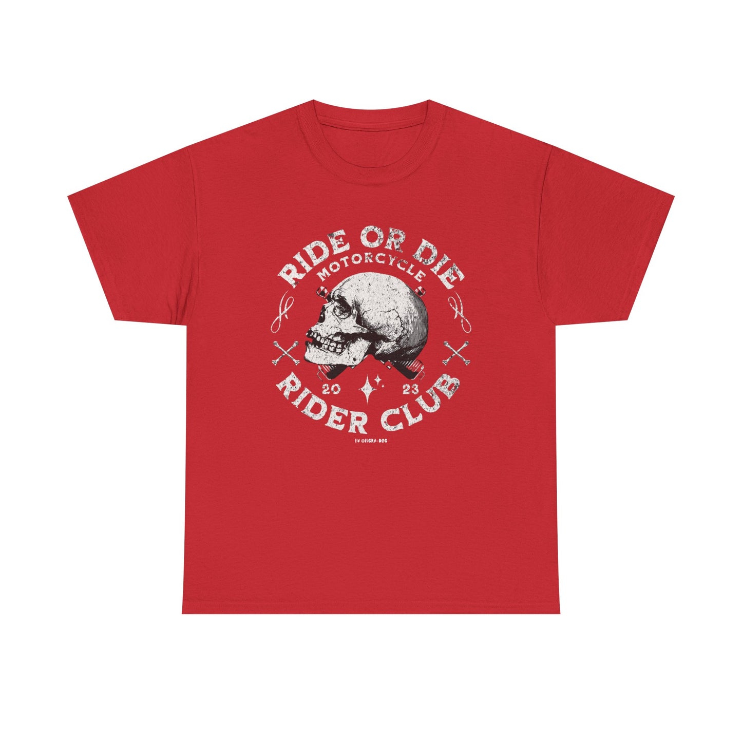 Ride or Die T-Shirt