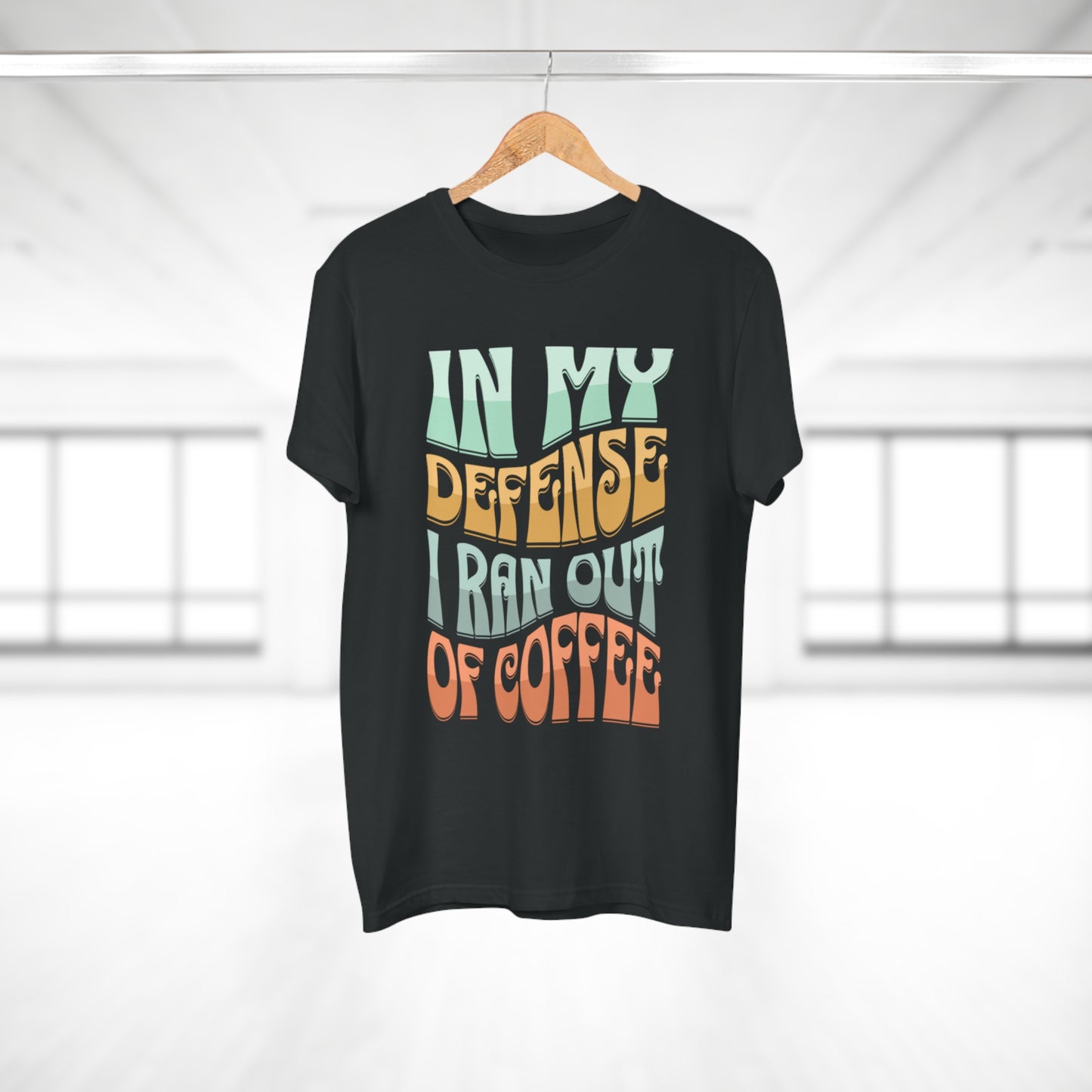 "In My Defense I Ran Out Of Coffee" Retro Typography Coffee Lover Tee