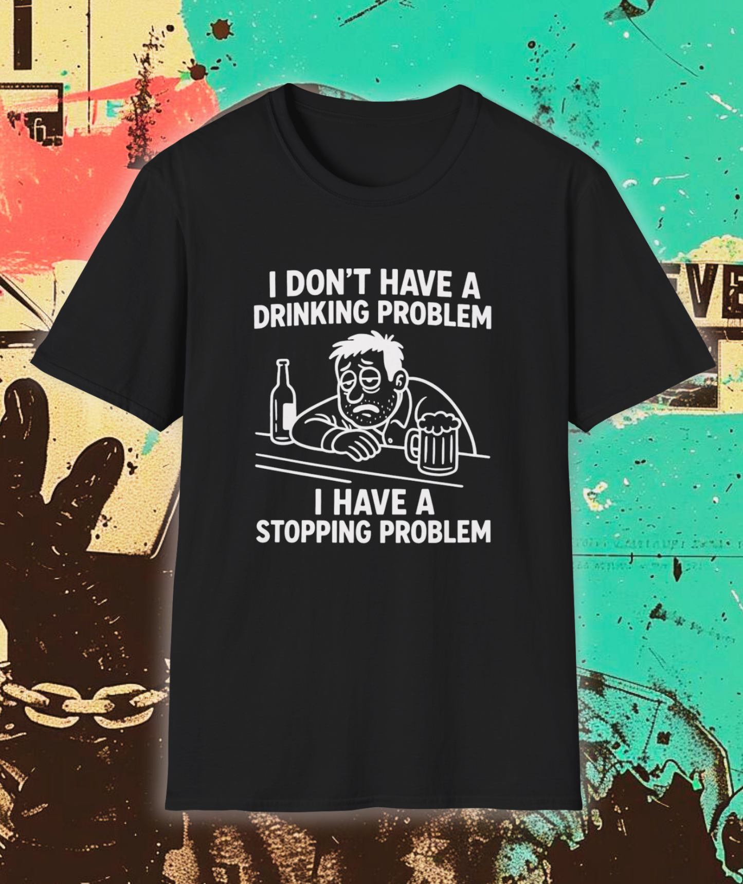 Funny Drinking Problem Tee